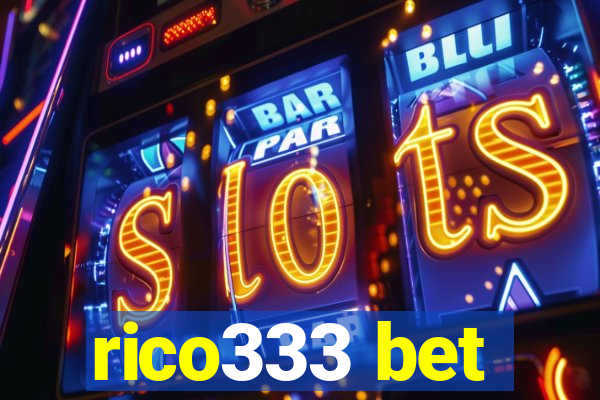 rico333 bet