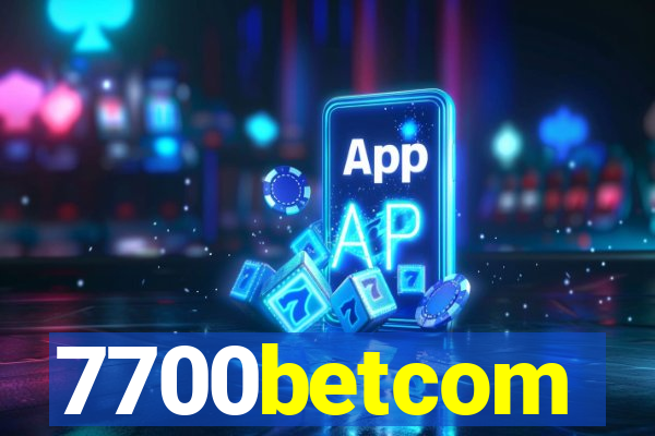 7700betcom