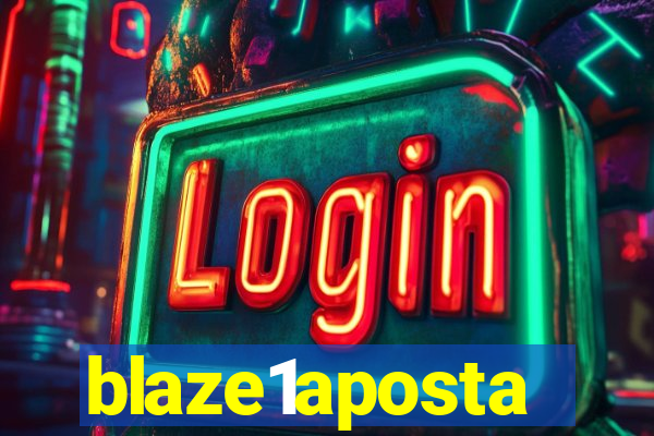 blaze1aposta