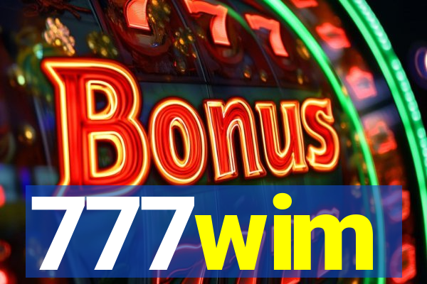 777wim