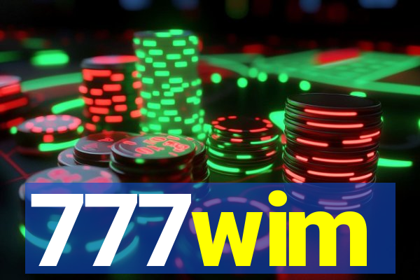 777wim