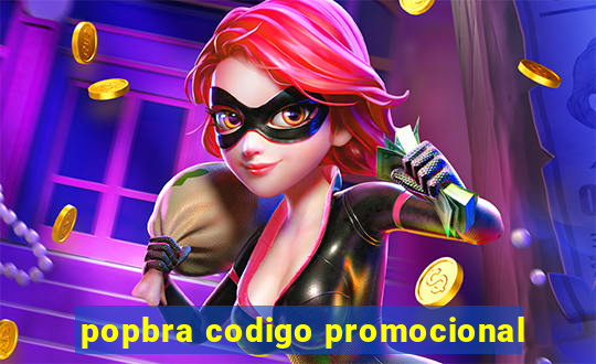 popbra codigo promocional