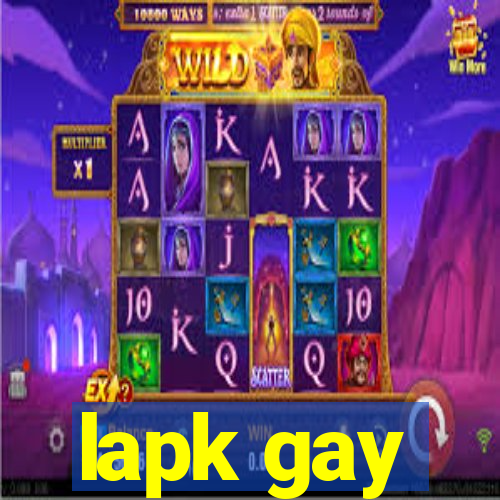 lapk gay