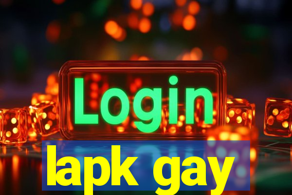 lapk gay