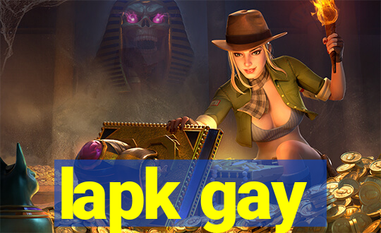 lapk gay