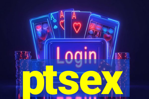 ptsex