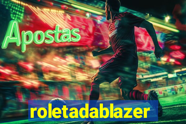 roletadablazer