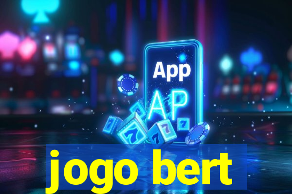 jogo bert