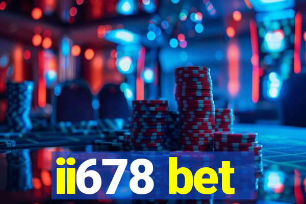 ii678 bet