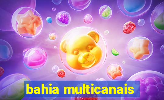 bahia multicanais