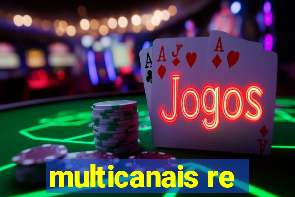 multicanais re