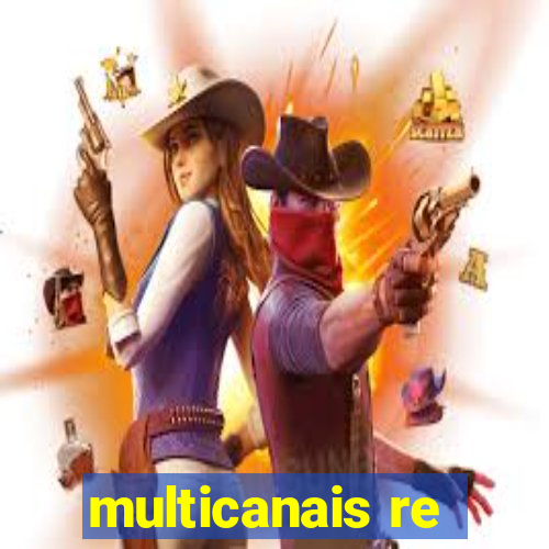 multicanais re