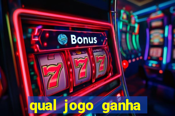 qual jogo ganha dinheiro de verdade sem depositar