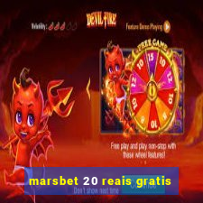 marsbet 20 reais gratis