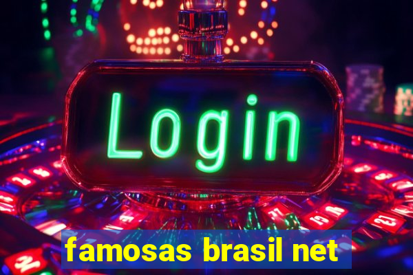 famosas brasil net