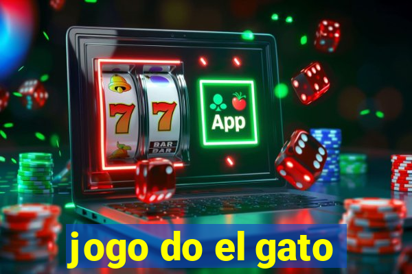 jogo do el gato