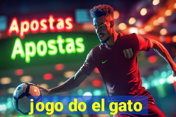 jogo do el gato