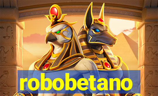 robobetano