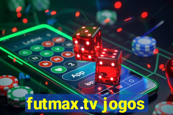 futmax.tv jogos