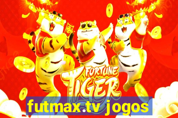 futmax.tv jogos