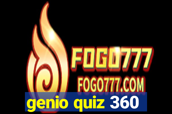 genio quiz 360