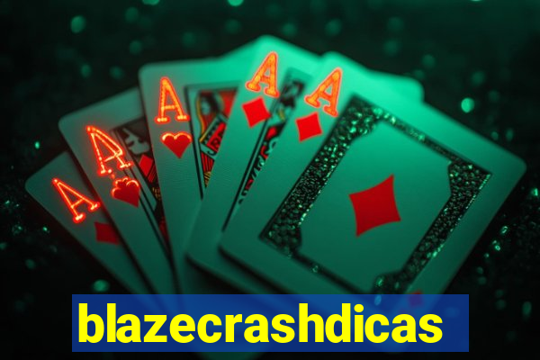 blazecrashdicas