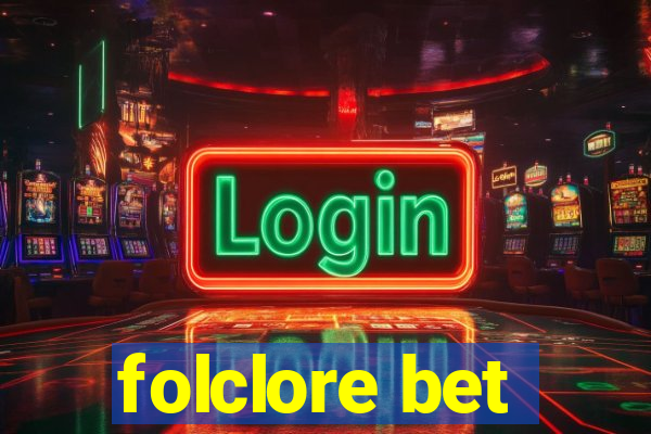 folclore bet