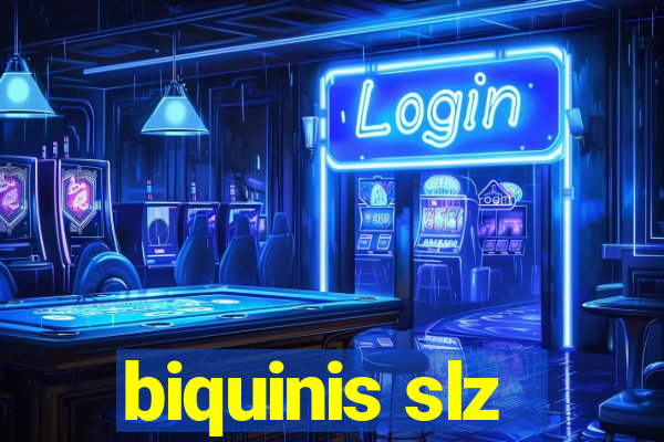 biquinis slz