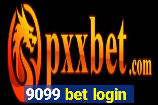 9099 bet login