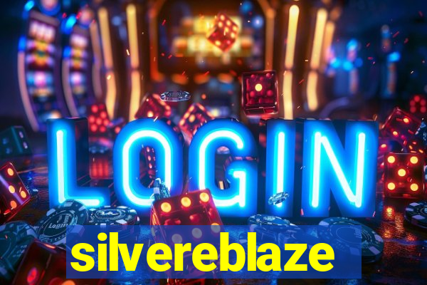 silvereblaze