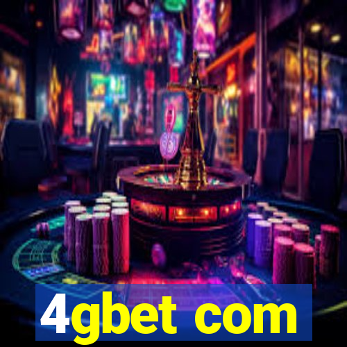 4gbet com