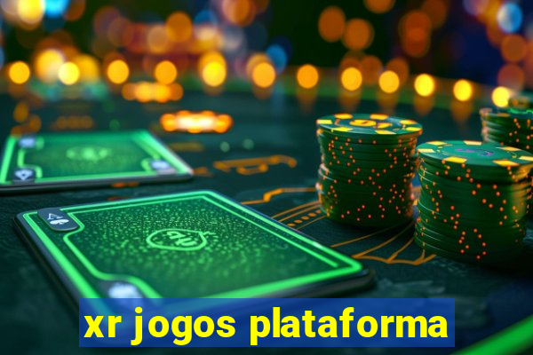 xr jogos plataforma