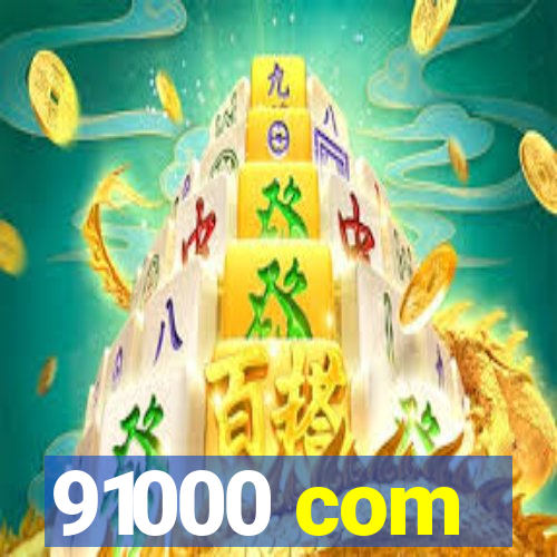 91000 com