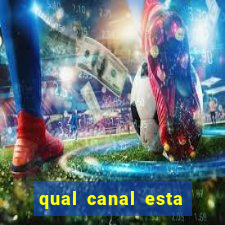 qual canal esta passando o jogo do barcelona