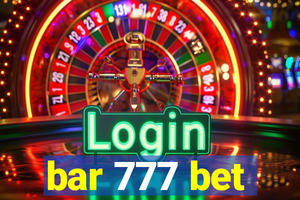 bar 777 bet