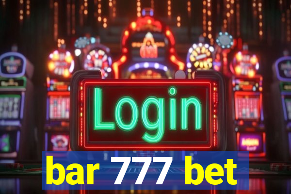 bar 777 bet