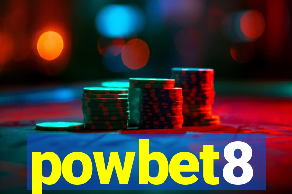 powbet8