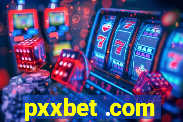 pxxbet .com