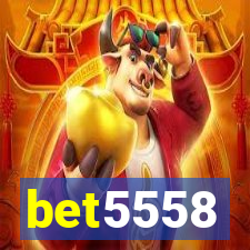 bet5558