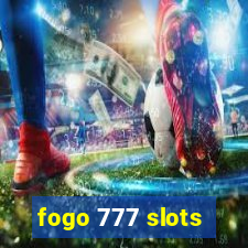 fogo 777 slots