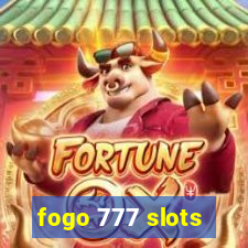 fogo 777 slots