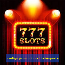 codigo promocional betesporte