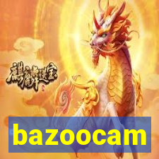 bazoocam