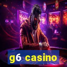 g6 casino