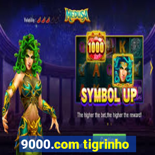 9000.com tigrinho