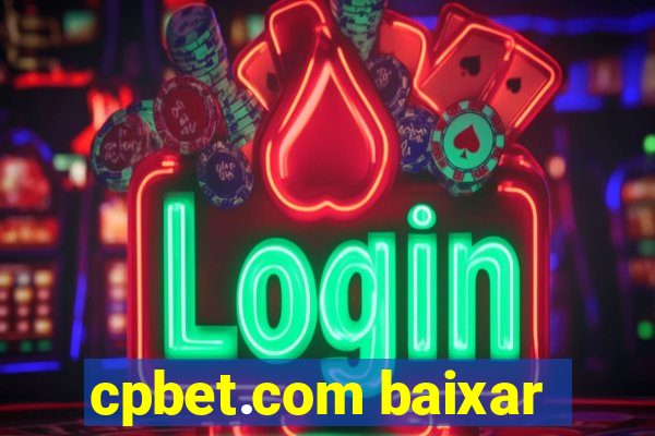 cpbet.com baixar