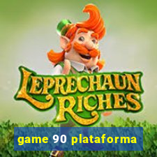 game 90 plataforma