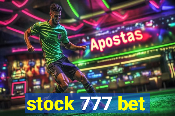 stock 777 bet