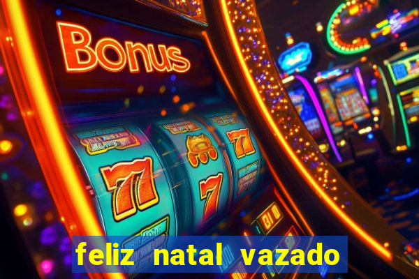 feliz natal vazado para imprimir