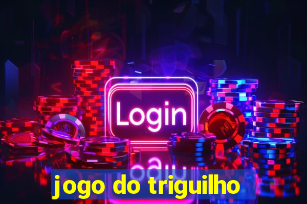 jogo do triguilho